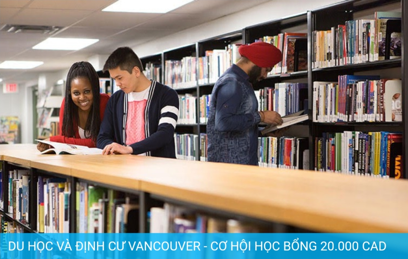 Du học và định cư Vancouver - Cơ hội học bổng 20.000 CAD